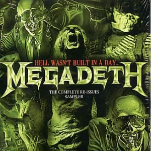 MEGADETH HELL WASN'T BUILT IN A DAY