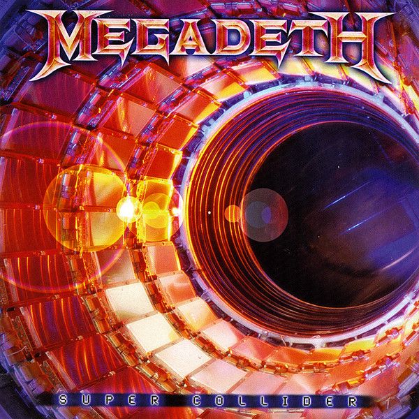 MEGADETH SUPER COLLIDER